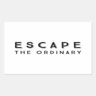 Escape The Ordinary Inspirational Quote Rectangular Sticker