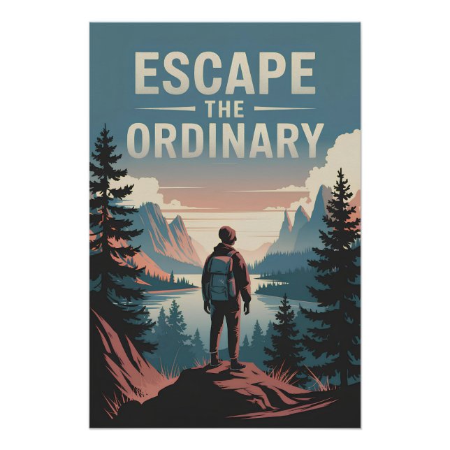 Escape the ordinary poster (Front)