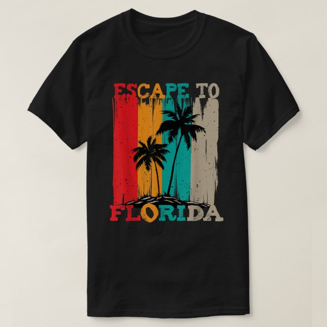 Escape to Florida  T-Shirt (Design Front)