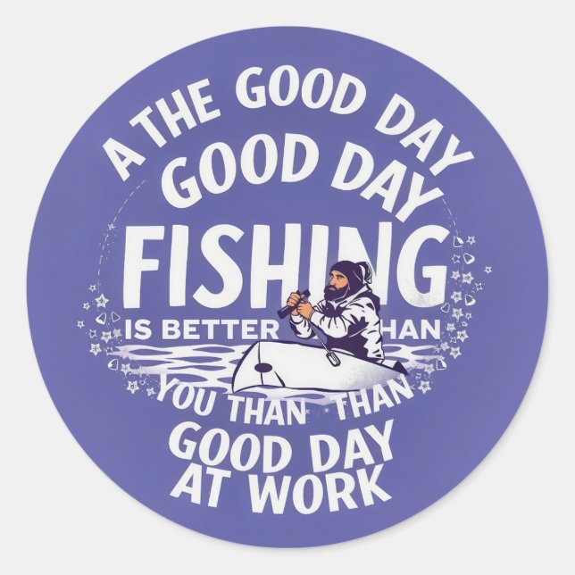 Escape to Serenity: Fishing vs. Work Classic Round Sticker (Front)