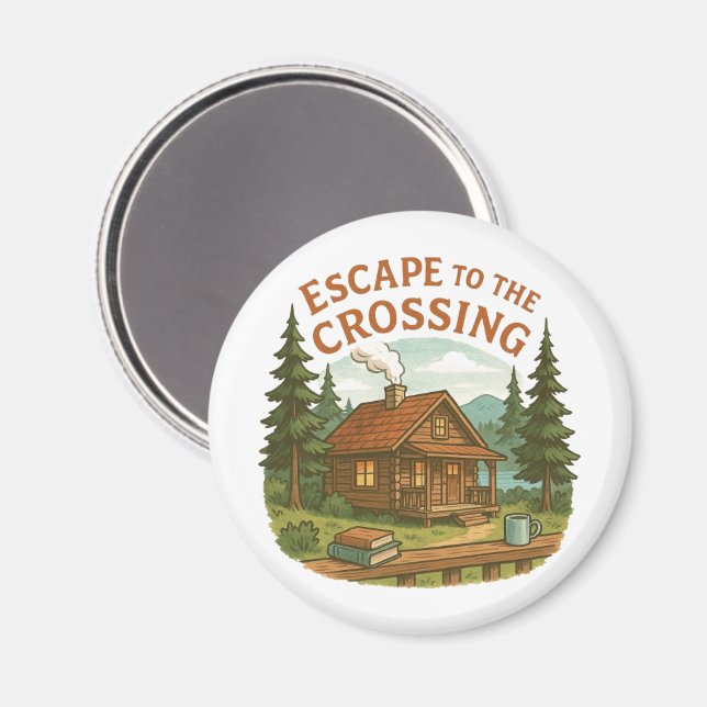 ESCAPE TO THE CROSSING Maggie Sullivan Cosy Cabin Magnet (Front/Back)