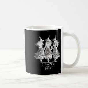 Escaped Since 1692 M Witch Halloween Coffee Mug