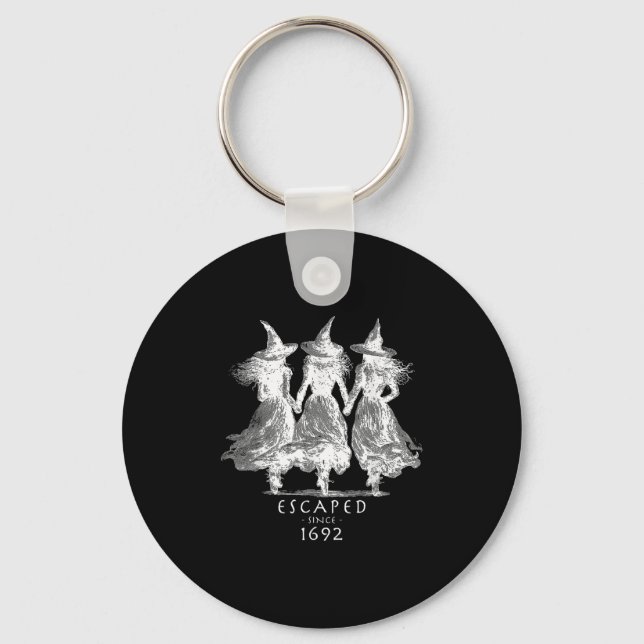 Escaped Since 1692 M Witch Halloween  Key Ring (Front)