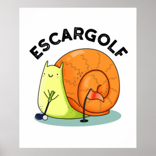 Escar-golf Funny Escargot Snail Pun Poster