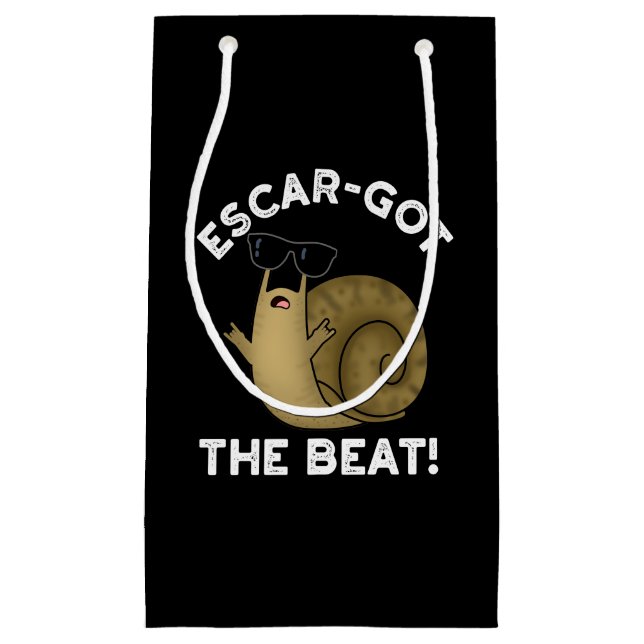 Escar-got The Beat Funny French Snail Pun Dark BG Small Gift Bag (Front)