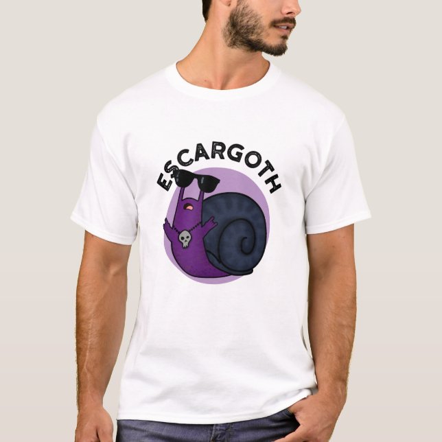 Escar-goth Funny Cool Goth Snail Pun T-Shirt (Front)