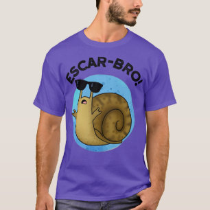 Escarbro Cute French Escargot Snail Pun T-Shirt