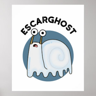Escarghost Funny French Ghost Snail Pun Poster