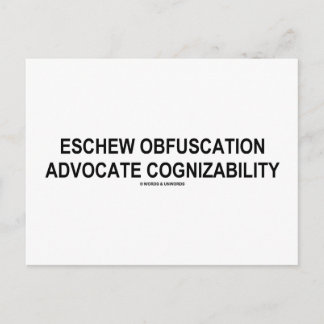 Eschew Obfuscation Advocate Cognizability Oxymoron Postcard
