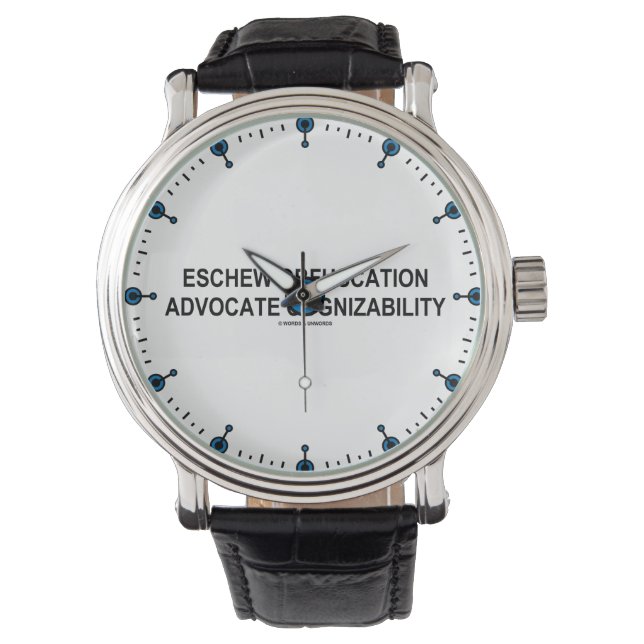 Eschew Obfuscation Advocate Cognizability Oxymoron Watch (Front)