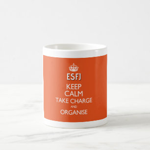 ESFJ "Keep calm, take charge and organise" Mug