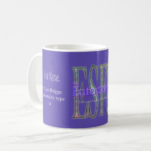 ESFP theEntertainer Coffee Mug