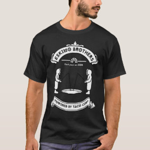 Eskimo Brothers On EDBD - Funny T-Shirt