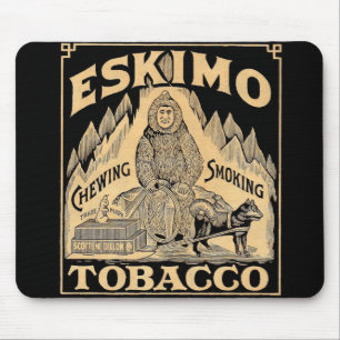 Eskimo Tobacco Mouse Mat