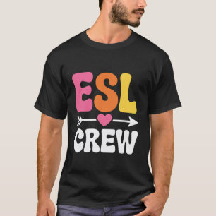 ESL Crew Retro Colourful English Teacher Second La T-Shirt