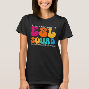 ESL Squad Appreciation Week Back to School T-Shirt