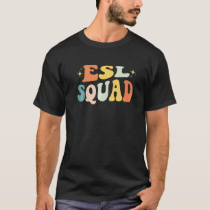 Esl Squad Esl Teacher Student Retro Back To School T-Shirt