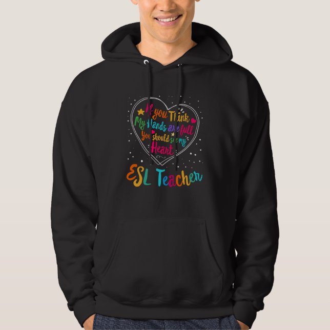 ESL Teacher Appreciation Week Back to School Heart Hoodie (Front)
