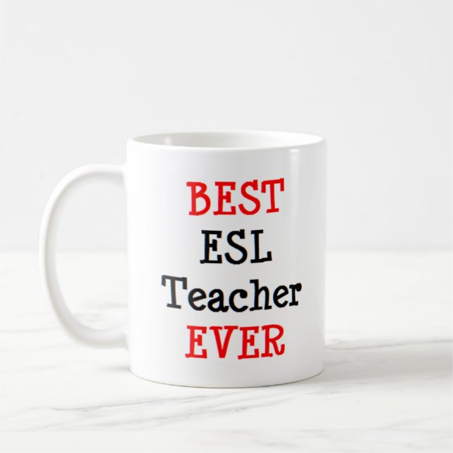 esl teacher, best coffee mug (Left)
