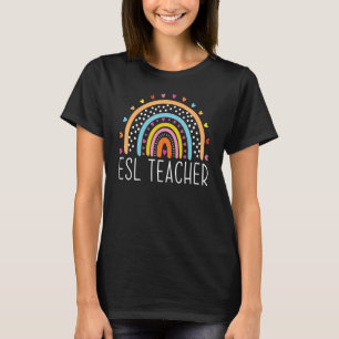 ESL Teacher Boho Rainbow Back To School Appreciati T-Shirt