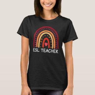 ESL Teacher Boho Rainbow Back To School Appreciati T-Shirt