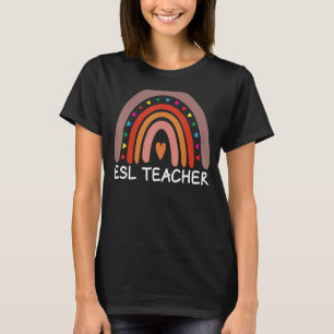 ESL Teacher Boho Rainbow Back To School Appreciati T-Shirt