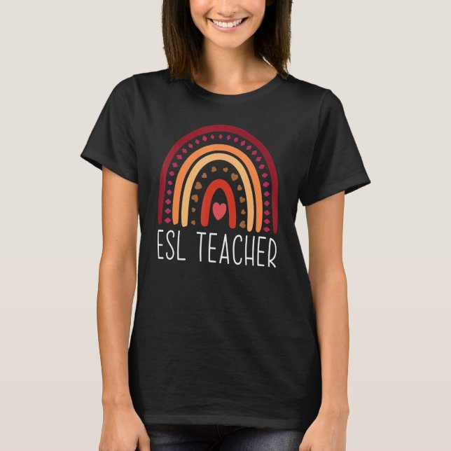 ESL Teacher Boho Rainbow Back To School Appreciati T-Shirt (Front)