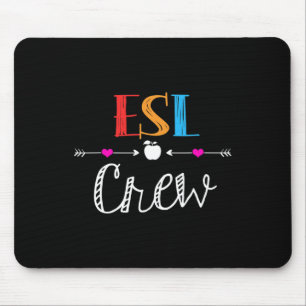 Esl Teacher Crew Fun First Day Of School Gifts Mouse Mat