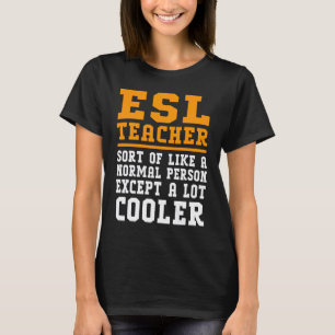 ESL Teacher Definition English Language Teacher T-Shirt