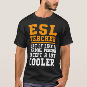 ESL Teacher Definition English Language Teacher T-Shirt