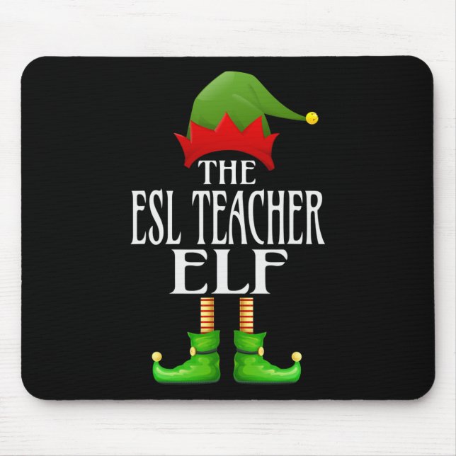 Esl Teacher Elf Xmas Funny Family Matching Group C Mouse Mat (Front)