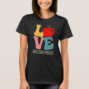 Esl Teacher Love Apple Groovy Retro Cute Back To S T-Shirt