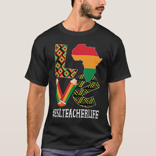 ESL Teacher Love Map African American Black Histor T-Shirt (Front)