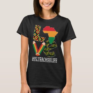 ESL Teacher Love Map African American Black Histor T-Shirt
