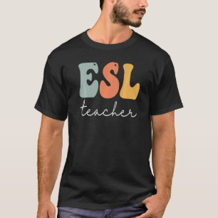 Esl Teacher Retro Groovy Vintage Happy First Day O T-Shirt