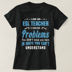 ESL Teacher T-Shirt