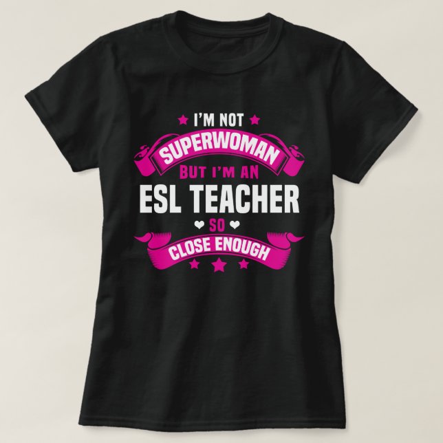 ESL Teacher T-Shirt (Design Front)