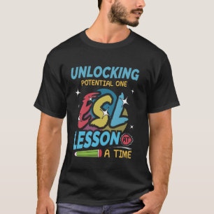 ESL Teaching Multilingual Teacher ESL Teacher T-Shirt