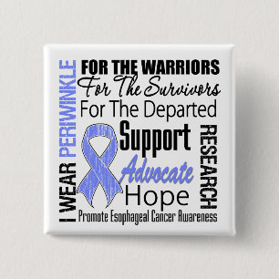 Esophageal Cancer I Wear Periwinkle Ribbon TRIBUTE 15 Cm Square Badge