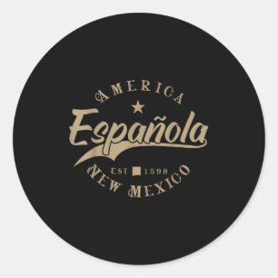 Española Nm _ New Mexico Classic Round Sticker
