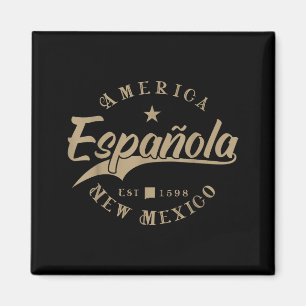 Española Nm _ New Mexico  Magnet