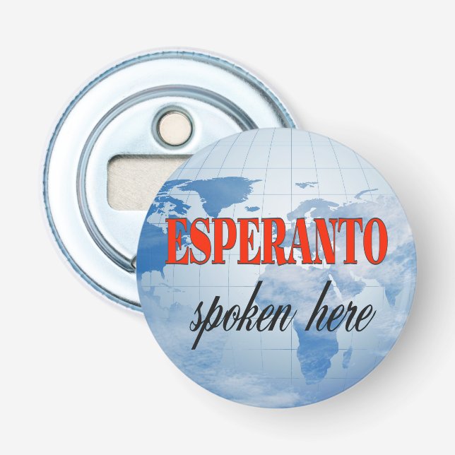 Esperanto spoken here cloudy earth bottle opener (Front)