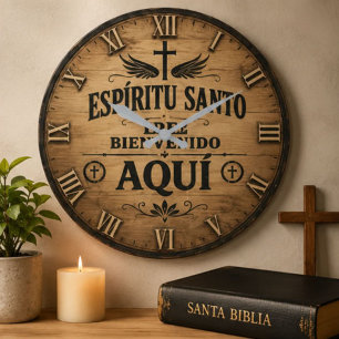 Espíritu Santo Eres Bienvenido Aquí Large Clock