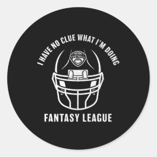 ESPN Fantasy Football I Have No Clue What I'm Doin Classic Round Sticker