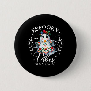 Espooky Vibes Maestra Halloween Spanish Mexican Te 6 Cm Round Badge