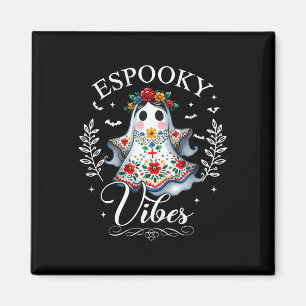 Espooky Vibes Maestra Halloween Spanish Mexican Te Magnet