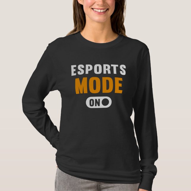 Esports Mode on T-Shirt (Front)