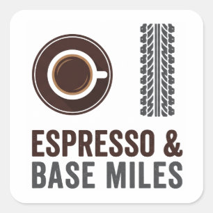 Espresso and Base Miles Cycling Coffee Lover Square Sticker