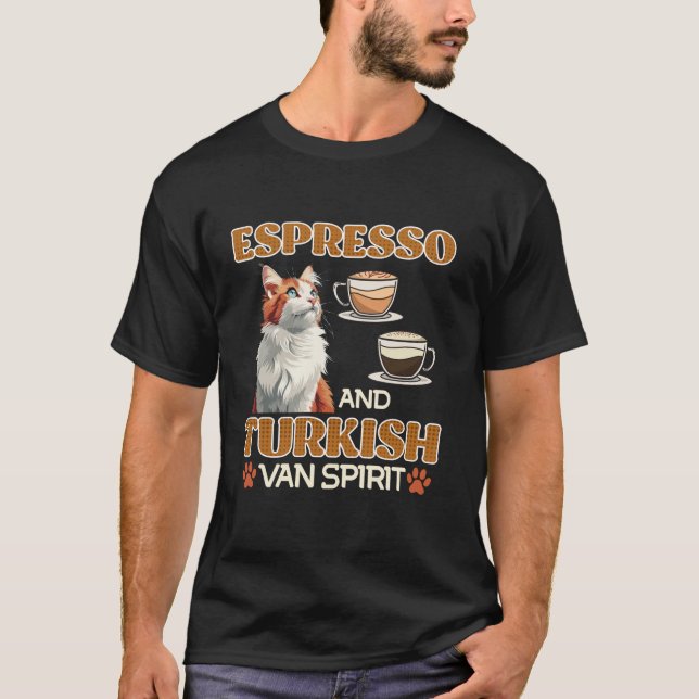ESPRESSO AND TURKISH VAN SPIRIT Cat Daddy Coffee L T-Shirt (Front)
