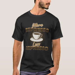 Espresso Coffee  Cup of Coffee Barista T-Shirt